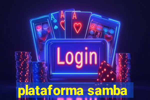 plataforma samba